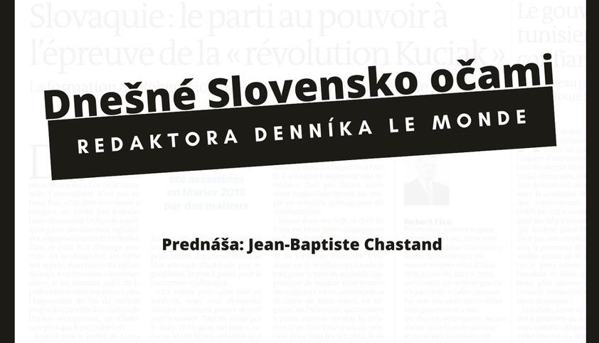 Prednáška: Dnešné Slovensko očami redaktora denníka Le Monde