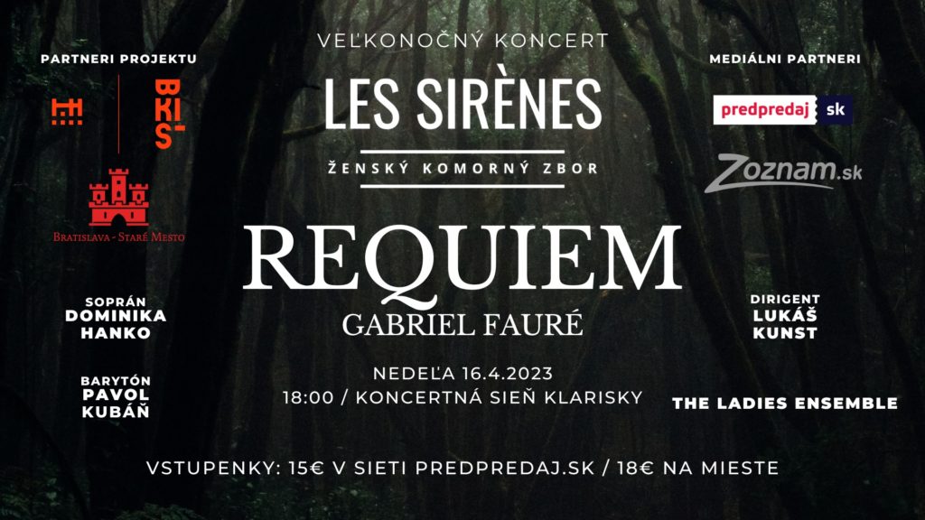 Veľkonočný koncert Les Sirènes : Requiem Gabriel Fauré