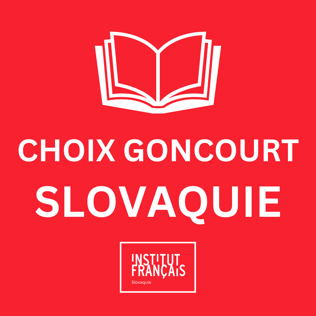 Choix Goncourt Francúzsky inštitút na Slovensku