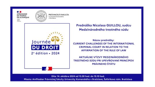 Deň práva / Prednáška Nicolasa GUILLOU, sudcu Medzinárodného trestného súdu