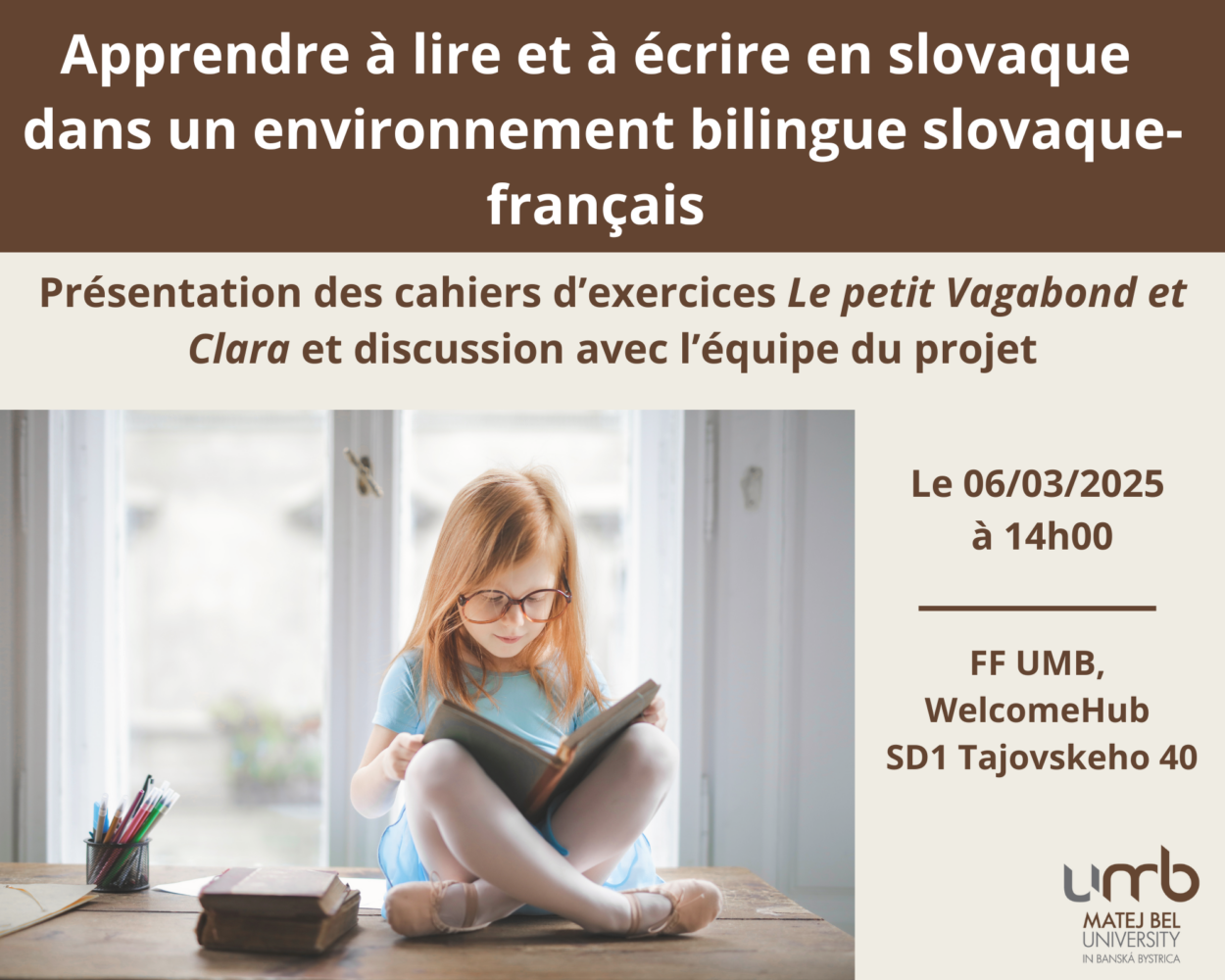 « Apprendre à lire et à écrire en slovaque dans un environnement bilingue slovaque-français. »